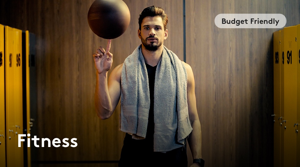 Budget Friendly: Fitness