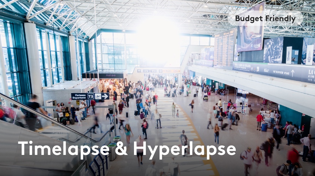 Budget Friendly: Timelapse & Hyperlapse