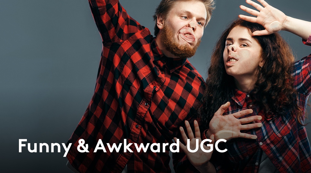 Funny & Awkward UGC
